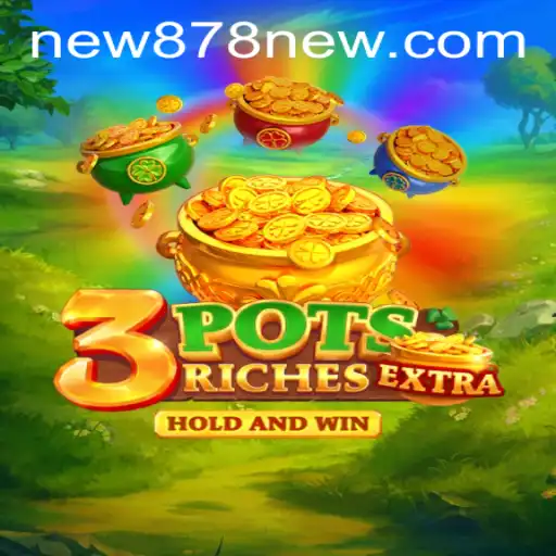 Unlock the Excitement of 3potsExtra: A New Era in Gaming