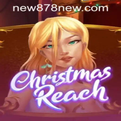 ChristmasReach: A Festive Adventure Awaits