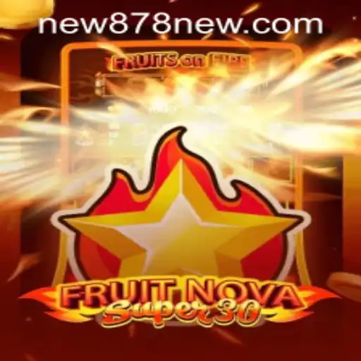 Exploring FruitrNovaSupe30: A Dynamic Journey into a Vibrant Gaming World