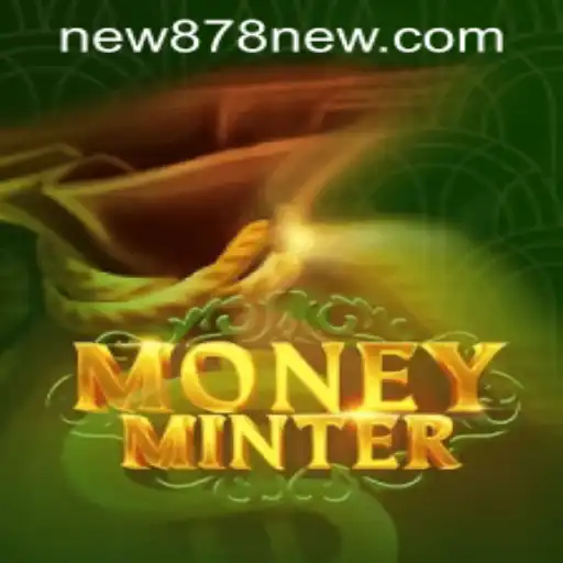 Exploring the Thrilling World of MoneyMinter: A New Era of Gaming