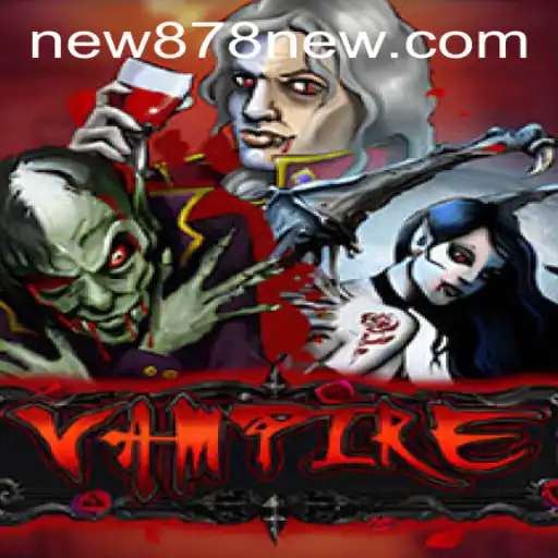 Exploring the World of Vampire: A Thrilling New878 PH Login Experience
